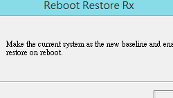 Reboot Restore Rx – 輕鬆還原電腦的免費軟體